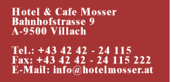 Hotel Mosser - Villach